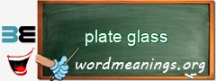 WordMeaning blackboard for plate glass